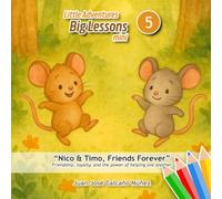 Little Adventures, Big Lessons mini 5: Nico & Timo, Friends Forever