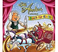 Little Amadeus - Bach Für Kinder