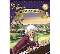 Little Amadeus - Klavierschule - Band 2 | Notenbuch für Anfänger | Piano Buch mit Klaviermethode für Kinder | Songbook und Arbeitsbuch mit Musiktheorie und Glossar | Klavier lernen für Kinder