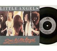 LITTLE ANGELS - LITTLE ANGELS - SHES A LITTLE ANGEL - 7" VINYL