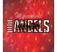 Little Angels - WOMANKIND 7" (VINYL 45) UK POLYDOR 1992