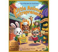Little Animal Entrepreneurs: Coloring Book for Kids Aged 4 - 8