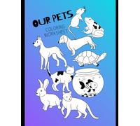 Little Animal Explorers: A Fun Colouring Book for Kids to Learn and Play with Farm and Pet Animals