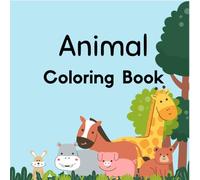 Little Animals: Cute Coloring Book for Everyone Featuring Fuzzy Friends' Daily Adventures