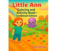 Little Ann Coloring And Activity Book: Combined Edition