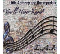 Little Anthony & Imperials - You'll Never Know