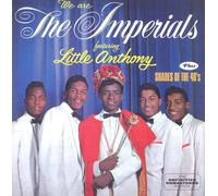 Little Anthony & The Imperials - We Are The Imperials (+ Shades Of The 40'S)