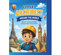 Little Architect Activity Book for Kids: Fun Architecture, Drawing, Tracing and Design Activities for Ages 4-8
