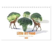 Little Art Food Kunstkalender (Tischkalender 2026 DIN A5 quer), CALVENDO Monatskalender: Kunstvolle Miniaturen von Karsten Thiele - Lassen Sie sich ... Sie, wie das Kleine ganz groß rauskommt.