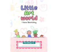 Little Art World kids Coloring Book: Fun and Easy Coloring Pages for Kids Ages 3-8