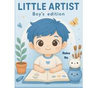 Little Artist Boy's Edition: 50 Coloring Pages "Color Your Day: Calming Scenes from Daily Life"