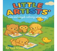 LITTLE ARTISTS': Cute and Simple coloring adventures