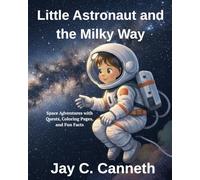 Little Astronaut and the Milky Way