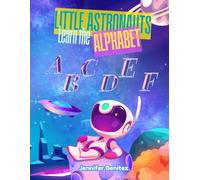 Little Astronauts Learn the Alphabet