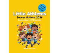 Little Athletes: Soccer Nations 2026: Color & Learn 48 Countries and Their Flags