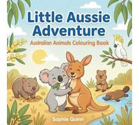 Little Aussie Adventure: Australian Animals Coloring Book