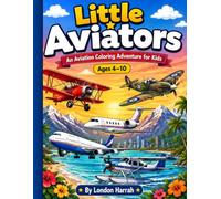 Little Aviators: An Aviation Coloring Adventure for Kids