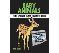 Little Baby Animals Stained Glass: Dover Little Activity Books