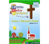 Little Baby Disciples: Volume 1: The Lord's Prayer