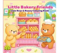 Little Bakery Friends: Cute Bear & Bunny Coloring Pages for kids