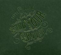 Little Barrie - Stand Your Ground