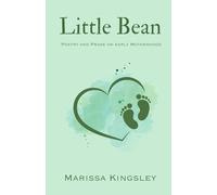 Little Bean: Poetry and Prose on Early Motherhood