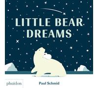 Little bear dreams. Ediz. a colori