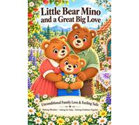 Little Bear Mino and a Great Big Love