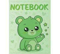 "Little Bear Notes": A Whimsical Notebook for Sweet Thoughts, Scribbles & Smiles