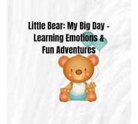 Little Bear’s Cozy Night: A Bedtime Story for Toddlers (Ages 1-3)