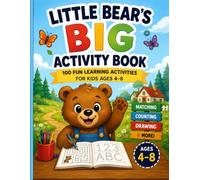 Little Bear's Big Activity Book: 100 Fun Learning Activities for Kids Ages 4-8