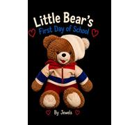 Little Bear's First Day of School