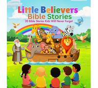 Little Believers Bible Stories