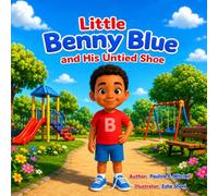 Little Benny Blue and His Untied Shoe