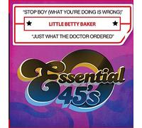 Little Betty Baker - Stop Boy (What You'Re Doing Is Wrong) / Just What