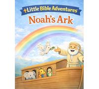 Little Bible Adventures - Noah's Ark