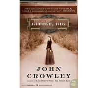 John Crowley Little, Big (Tascabile)