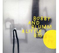 Bobby & Blumm - Little Big Shake
