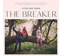 Little Big Town The Breaker (Vinyl LP)