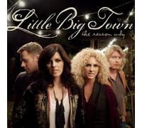 Little Big Town - Reason Why