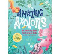 Little Bigfoot Amazing Axolotls (Tascabile)