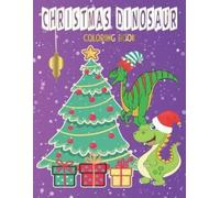 Little Bird Learning Christmas Dinosaur Coloring Book (Tascabile)