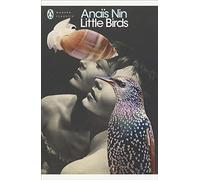 [(Little Birds)] [ By (author) Anais Nin ] [February, 2002]