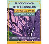 Little Bison Pr Black Canyon of the Gunnison National Park Activity (Tascabile)