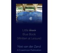 Little Black Blue Book: (Written at Leisure)