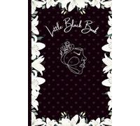 Little Black Book: Sex Log Book to Record Your Romantic and Sexual Experiences to Spice Up Your Love Life, Sexual Activity History Logbook