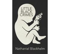 Little Black Crimes: Stories