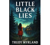 Little Black Lies: BOOK FOUR