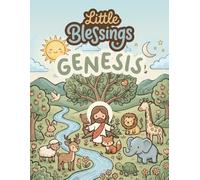 Little Blessings: Genesis: A Christian Bible Coloring Book for Kids