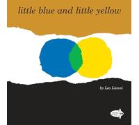 Little Blue and Little Yellow